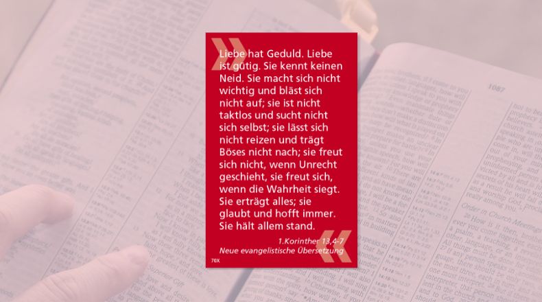 1. Korinther spricht über die vollkommene Liebe Gottes.